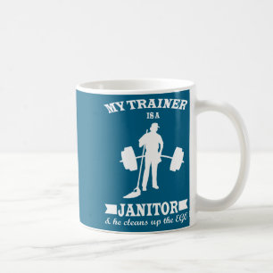Anatoly My Trainer Is Janitor Funny Gym Prank  Coffee Mug