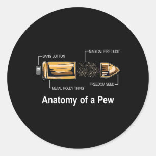 Anatomy Of A Bullet Gift Hunting Lover Gift  Classic Round Sticker