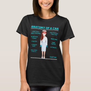Anatomy of a cna – funny cute anatomy of a nurse T-Shirt