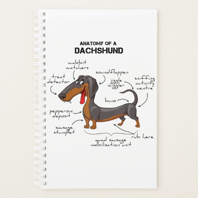 Anatomy Of A Dachshund - Funny Dog Planner (Front)
