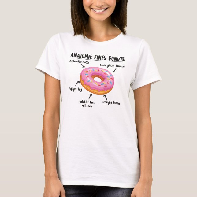 Anatomy Of A Doughnut Sweet Delicious Doughnut T-Shirt (Front)
