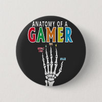 Anatomy Of A Gamer Skeleton Hand Funny button