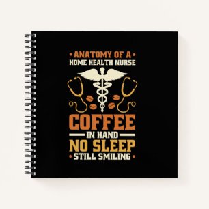 Anatomy of A Home Health Nurse Design Home Health Notebook