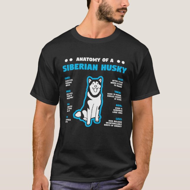 Anatomy of A Husky Siberian Dog Owner T-Shirt (Front)