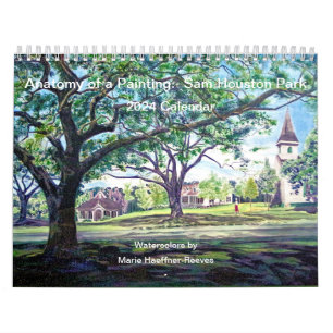 Anatomy of a Painting:  Sam Houston Park 2024  Calendar