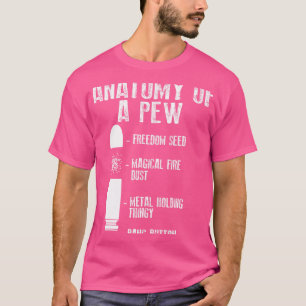 Anatomy Of A Pew Funny Weapon Gun Bullet-Proof Gi T-Shirt
