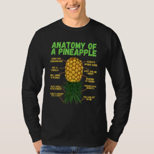 Anatomy Of A Pineapple Upside Down Pineapple T-Shirt