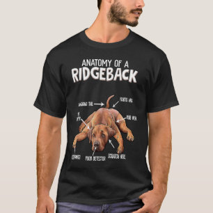 Anatomy of a Rhodesian Ridgeback Dog Funny Phrases T-Shirt