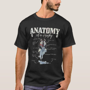 Anatomy Of A Siberian Husky  Cute Dog Husky Mum Da T-Shirt