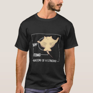 Anatomy Of A Stingray Funny Stingray Lover Stingra T-Shirt