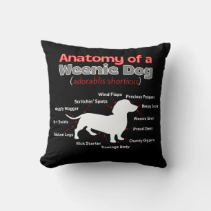 Anatomy of a Weenie Dog, Funny Dachshund 2 sided Cushion