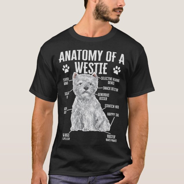 Anatomy Of A Westie West Highland White Terrier T-Shirt (Front)