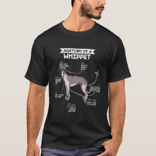 Anatomy Of A Whippet Dog Funny Dog Lover Gift T-Shirt