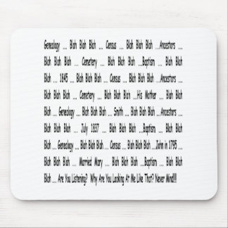 Ancestry Blah Blah Blah Mousepad
