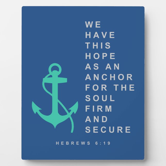 Anchor for the Soul (Hebrews 6:19) Plaque (Front)