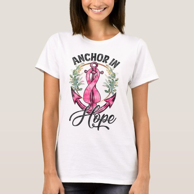 Anchor In Hope Pink Ribbon Breast Cancer Awareness T-Shirt (Front)