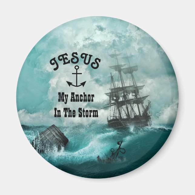 "Anchor In The Storm Magnet (Front)