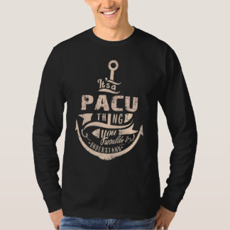 Anchor Vintage It's A Pacu Thing You Wouldn't Unde T-Shirt