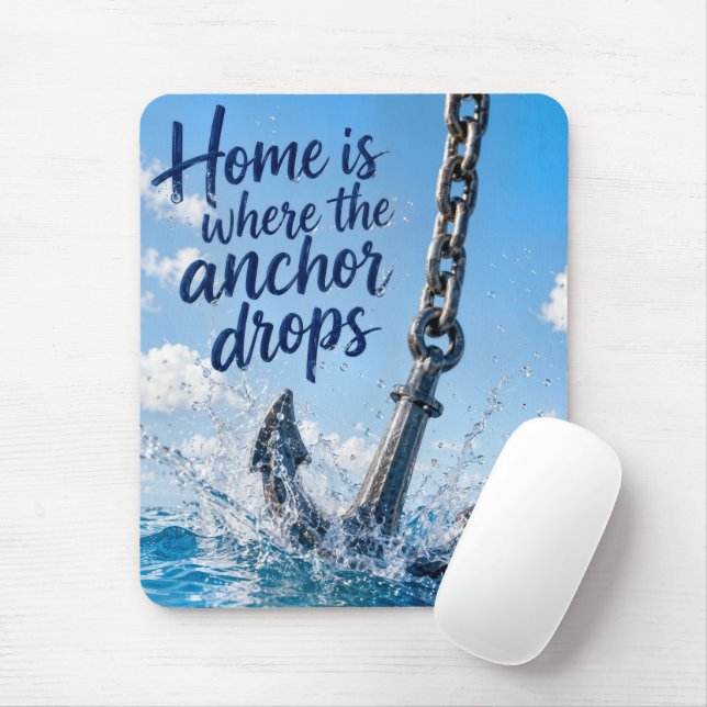 Anchor with Inspirational Home Quote Mouse Mat (With Mouse)