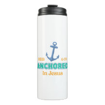 Anchored in Christ Tumbler with Hebrews 6:19