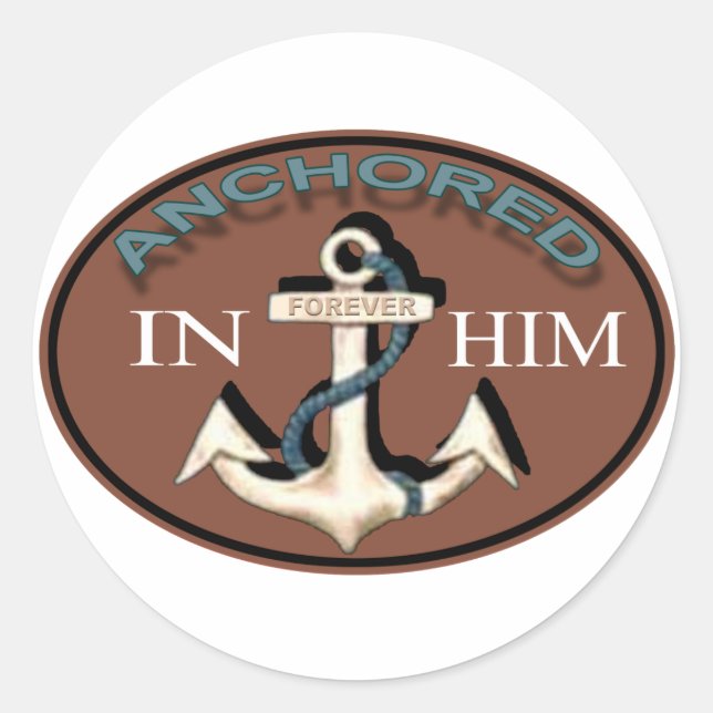 Anchored in Him Sticker (Front)