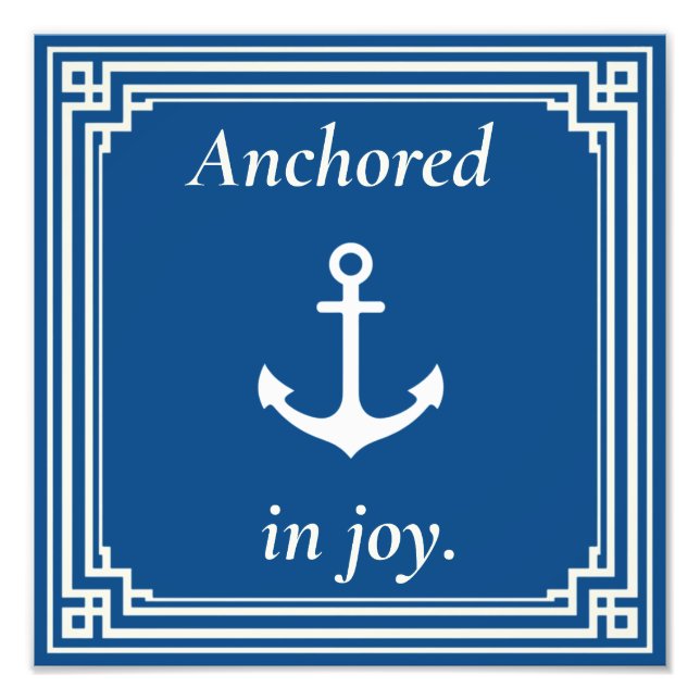 Anchored in Joy  Photo Print (Front)