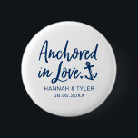 Anchored In Love Beach Nautical Wedding 6 Cm Round Badge<br><div class="desc">Celebrate your wedding with this "Anchored in Love" button featuring your names and wedding date. Perfect for beachy bachelorette parties and bridal showers!</div>