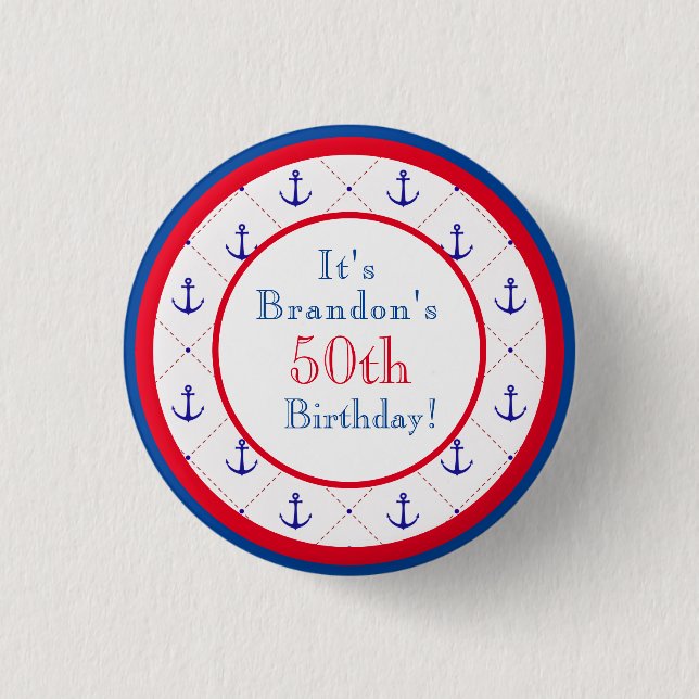 Anchors Away Red White Blue 50th Birthday    3 Cm Round Badge (Front)
