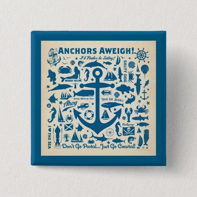 Anchors Aweigh! 15 Cm Square Badge (Front)