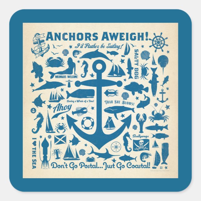 Anchors Aweigh! Square Sticker (Front)