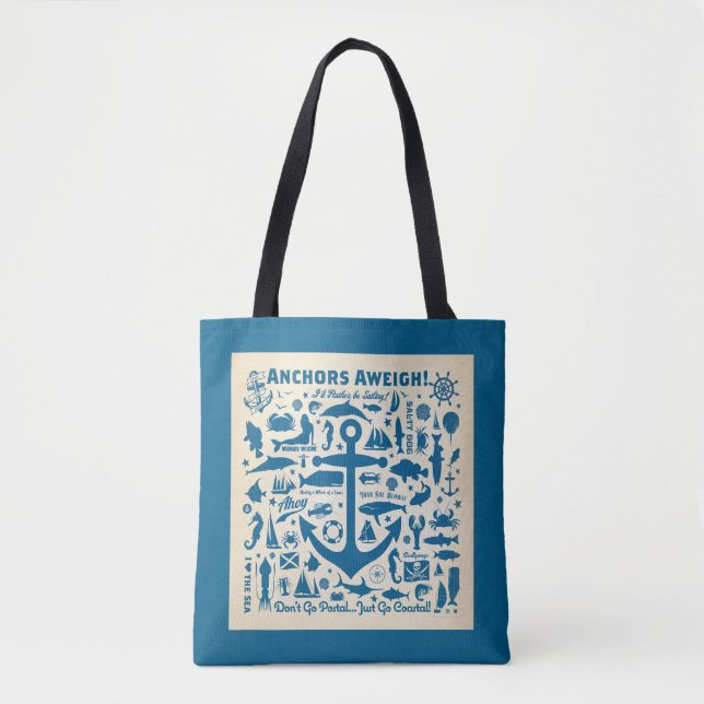 Anchors Aweigh! Tote Bag (Front)