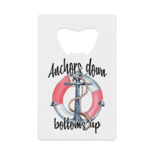 Anchors Down Bottoms Up
