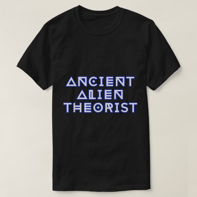 Ancient Alien Theorist Sci-Fi Design T-Shirt (Design Front)