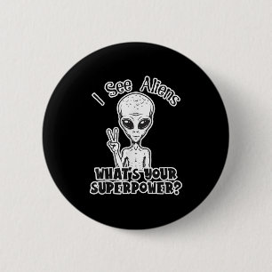 Ancient Astronaut Alien Theorists Say Yes Universa 6 Cm Round Badge