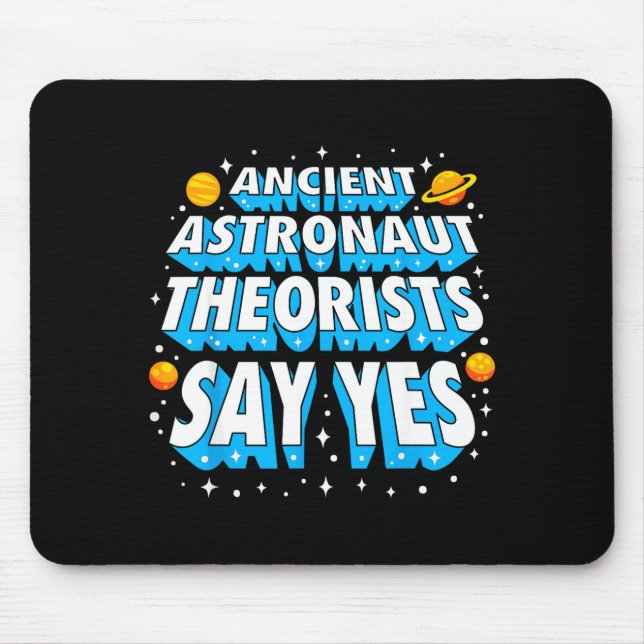 Ancient Astronaut Theorists Funny Outer Space Gala Mouse Mat (Front)