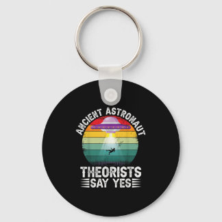 Ancient Astronaut Theorists Say Yes Alien Theorist Key Ring