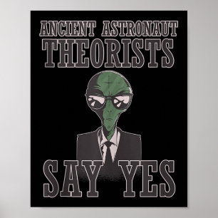 Ancient Astronaut Theorists Say Yes Tank Top_1  Poster