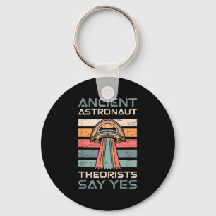Ancient Astronaut Theorists Say Yes Ufo Retro Key Ring