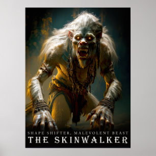Ancient Beast & Creatures: The Skinwalker Poster