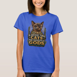 Ancient Burmese Cat Attitude T-Shirt