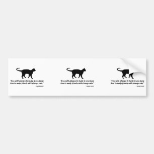 Ancient Cat Proverb Bumper Sticker