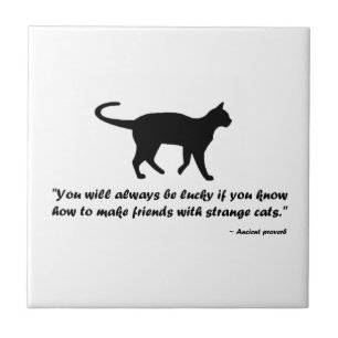 Ancient Cat Proverb Tile