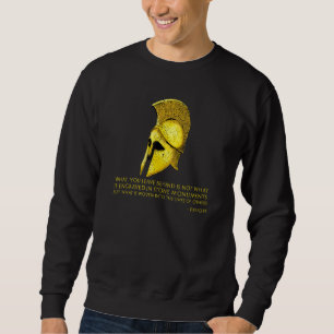 Ancient Greek Philosophy  Pericles Quote  Athenian Sweatshirt