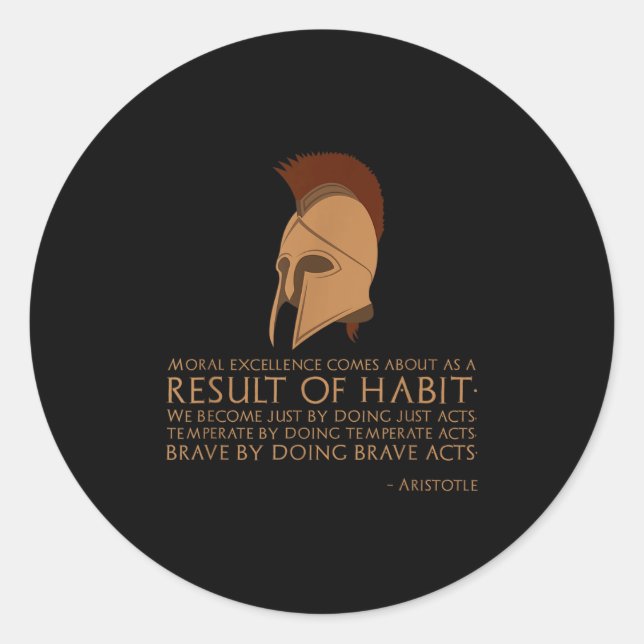 Ancient Greek Philosophy - Result Of Habit - Arist Classic Round Sticker (Front)