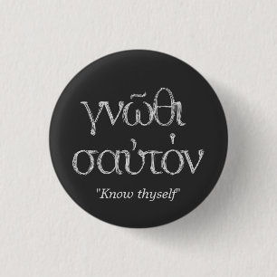 Ancient Greek Quotes: "Know thyself" 3 Cm Round Badge