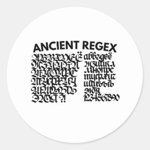 Ancient regex classic round sticker