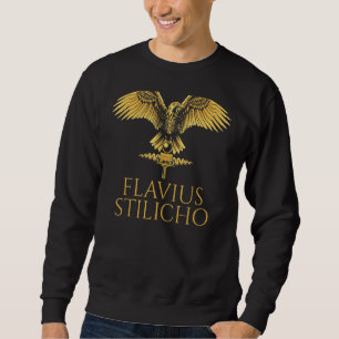 Ancient Roman History Stilicho Legionary Eagle Sweatshirt
