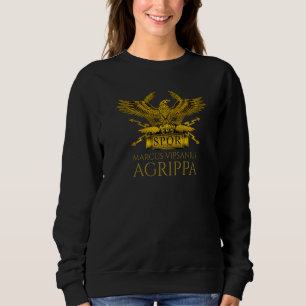 Ancient Rome Spqr Eagle  Agrippa  Roman Empire His Sweatshirt