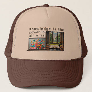 Ancient to Digital: Knowledge Powers Every Era Trucker Hat