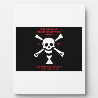 Ancient Viking Prayer...Fear Not Death Plaque